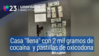 Hallan más de 2000 gramos de cocaína marihuana y pastillas de oxicodona en una casa de MiamiDade [upl. by Letsyrhc]