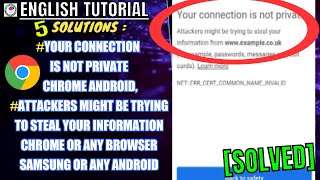 Your Connection Is Not Private  Attackers Might Be Trying To Steal Your Information Android Fix [upl. by Meelas]