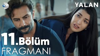 Yalan 11 Bölüm Fragmanı kanald [upl. by Ashbaugh]