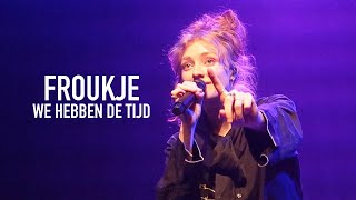 Froukje  We Hebben De Tijd in Kaleidoscoop Nieuwkoop Live [upl. by Oinafipe]