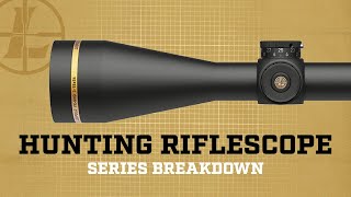 Leupold Hunting Riflescope Series Breakdown [upl. by Fronniah157]