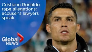 Cristiano Ronaldo rape allegations — accusers lawyers disclose details [upl. by Clem]