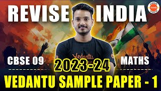 Revise India Vedantu Sample paper 1  Class 9 Maths  CBSE 202324 Preparation [upl. by Chyou685]