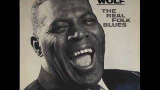 Howlin Wolf  The Natchez Burnin [upl. by Ammamaria]