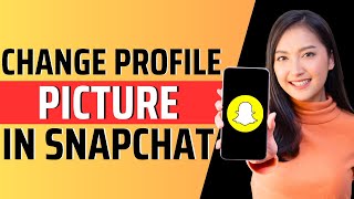 How to change profile picture in snapchat  Full Guide 2023 [upl. by Tlevesor795]