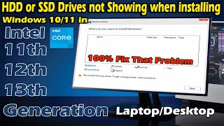 HDD or SSD Drives Not Showing when installing Windows 1011 in Intel 111213th Gen LaptopDesktop [upl. by Sorrows]