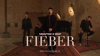 Montez x SDP  Fieber – Piano Version prod by Aside Official Video [upl. by Ulphi]