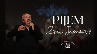 Zoran Jevremović  Pijem  Igrom za naše velikane [upl. by Ade664]