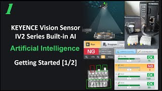 KI14a 12Keyence IV2 Vision Sensor Builtin AI Artificial Intelligence Getting Started [upl. by Sinnaoi]