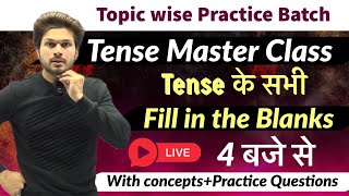 Tense Master Class  Fill in the Blanks  by Jaideep Sir [upl. by Lemmie440]