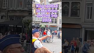 Belgium King philippe spotted in Mechelen today king mechelen shorts ytshorts new [upl. by Alodie460]