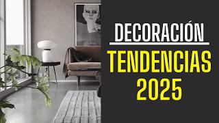 TENDENCIAS 2025 👉🏽 DECORACIÓN DE INTERIORES [upl. by Dalis]