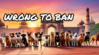 25 dog breeds to be banned in Lucknow India  Why is this wrong see video [upl. by Kilgore185]