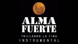 Almafuerte  Trillando La Fina Instrumental [upl. by Eeliab]