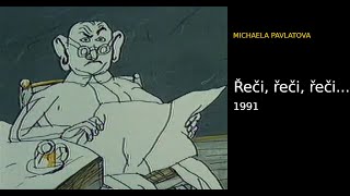 Michaela Pavlátová • Řeči řeči řeči • 1991 [upl. by Bergh]