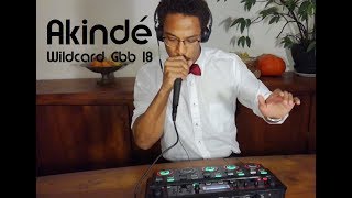 Akindé  Loopstation Wildcard GBB 2018  12HT  Minimal [upl. by Brabazon]