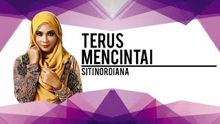 Terus Mencintai Siti Nordiana Karaoke [upl. by Oivlis726]