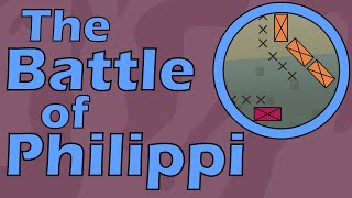 The Battle of Philippi 42 BCE [upl. by Walker]