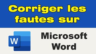 Comment corriger les fautes dorthographe sur Word [upl. by Ynhoj]