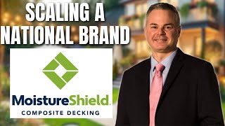 How Matt Bruce Took MoistureShield From A Regional To A National Brand  Stocked And Delivered [upl. by Pauwles]