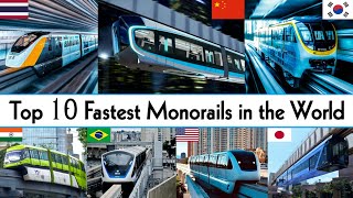 TOP 10 FASTEST MONORAILS IN THE WORLD 2024  Fastest Monorail [upl. by Neu]