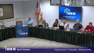 CCSD 46 Board of Education Meeting July 17th 2024 [upl. by Inga]