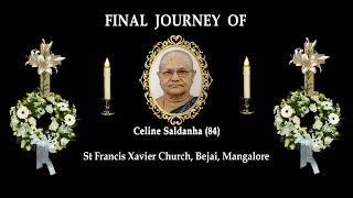 Final Journey of Celine Saldanha 84 Bejai Mangalore [upl. by Naveb930]