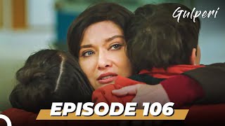 Gulperi Episode 106 English Subtitles [upl. by Alejna]