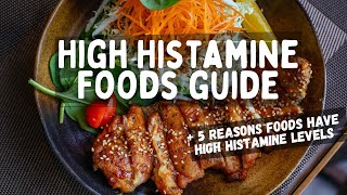 50 High Histamine Foods to Avoid amp Why Plus How to Reintroduce Foods [upl. by Farrington]