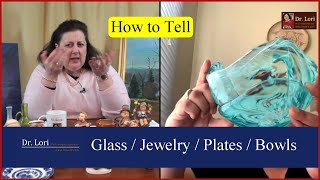 How to Tell Fire and Light Glass Costume Jewelry Haviland Limoges Plate Bowls  Ask Dr Lori [upl. by Hubing]