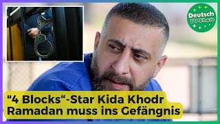 Offiziell  quot4 BlocksquotStar Kida Khodr Ramadan muss lange Zeit im Gefängnis verbringen [upl. by Alphard]