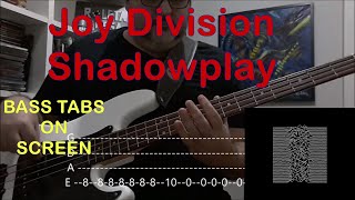 Joy Division  Shadowplay basscover with tabs [upl. by Carolle99]