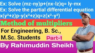 Method of multipliers Lagranges Linear Partial Differential Equations part1by RSheikh [upl. by Linehan]