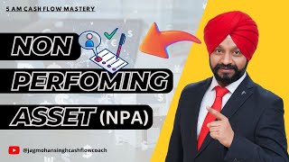 Non Performing Assets NPA How to identify and put them to work in Business [upl. by Enyaht148]