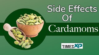 Cardamom Side Effects This is how you should include Cardamom to avoid Side Effects  TimesXP [upl. by Verdha]