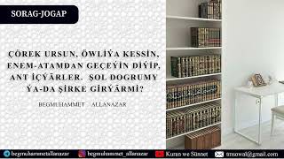 ÇÖREK URSUN DİÝMEK DOGRUMY  SORAGJOGAP  BEGMUHAMMET ALLANAZAR türkmençewagyz [upl. by Kalam]