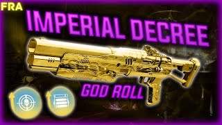 God Roll for Imperial Decree in Destiny 2 Its Better Than Astral Horizon [upl. by Adnarom612]