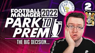 Park To Prem FM22  Episode 2  MY FIRST TEAM IS  Football Manager 2022 [upl. by Oren]