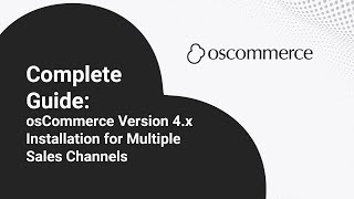 Complete Guide osCommerce Version 4x Installation for Multiple Sales Channels [upl. by Enyahs500]