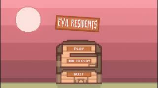 evil residents Gameplay [upl. by Nirual]