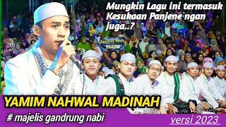 Yamim Nahwal Madinah  versi terbaru 2023 majelis gandrung nabi [upl. by Lrub]