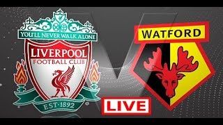 Liverpool vs Watford live stream [upl. by Aenert]