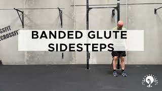 BANDED GLUTE SIDESTEPS  HCA CROSSFIT [upl. by Sale]