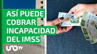 ¿Cómo cobrar una incapacidad del IMSS [upl. by Nitsrik]