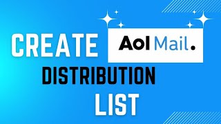 How to Create Distribution List on AOL Mail 2024 [upl. by Trub]