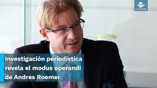 Así operaba Andrés Roemer para engañar a sus víctimas mostró investigación de Emeequis [upl. by Ettezyl83]