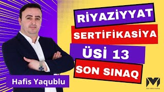 Sertifikasiya sınaq izahı Riyaziyyat ixtisası ÜSİ13 Hafis Yaqublu [upl. by Emirak758]