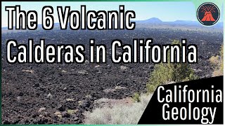 The Vast Volcanic Calderas in California Mount Saint Helena Long Valley amp More [upl. by Godderd]