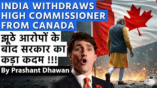 INDIA CANADA RELATIONS FALL APART  India Withdraws High Commissioner from Canada [upl. by Danyluk]