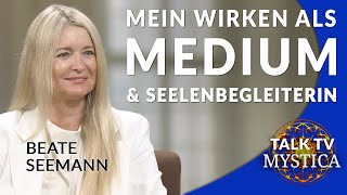 Beate Seemann  Mein Wirken als Medium amp Seelenbegleiterin  MYSTICATV [upl. by Champagne]